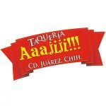 Taquería Aaajijii!!!